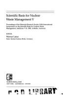 Cover of: Scientific Basis for Nuclear Waste Management V by Werner Lutze