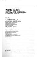 Cover of: Wilms' Tumor: Clinical and Biological Manifestations