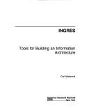 Cover of: Ingres: tools for building an information architecture