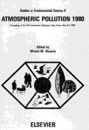 Cover of: Atmospheric pollution 1980 | International Colloquium on Atmospheric Pollution Paris 1980.