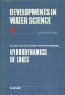 Cover of: Hydrodynamics of Lakes: Proceedings of a Symposium, 12-13 October, 1978, Lausanne Switzerland (Developments in Water Science)