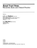 Cover of: Renal tract stone: metabolic basis and clinical practice