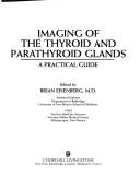 Cover of: Imaging of the thyroid and parathyroid glands by Brian Eisenberg