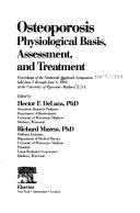 Cover of: Osteoporosis: Physiological Basis, Assessment, and Treatment : Proc Nineteenth Steenbock Symposium Held June 5 Through June 8, 1989, Univ Wis-madison