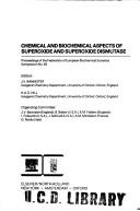 Chemical and biochemical aspects of superoxide and superoxide dismutase by International Symposium on Superoxide and Superoxide Dismutase (1979 Malta)