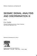 Cover of: Seismic Signal Analysis and Discrimination III (Methods in Geochemistry and Geophysics)