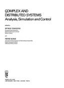 Cover of: Complex and distributed systems: analysis, simulation, and control