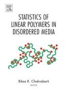 Cover of: Statistics of Linear Polymers in Disordered Media