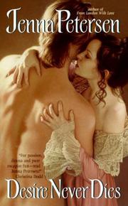 Cover of: Desire Never Dies by Jenna Petersen