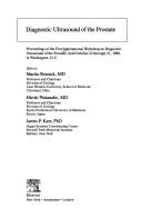 Cover of: Diagnostic ultrasound of the prostate by International Workshop on Diagnostic Ultrasound of the Prostate (1st 1988 Washington, D.C.), International Workshop on Diagnostic Ultrasound of the Prostate (1st 1988 Washington, D.C.)