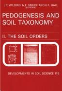 Pedogenesis and soil taxonomy by N. E. Smeck, L. P. Wilding