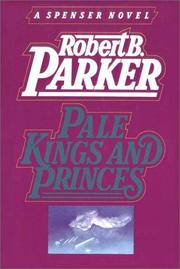 Cover of: Pale Kings And Princes by Robert B. Parker