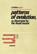 Cover of: Patterns of Evolution (Developments in Palaeontology & Stratigraphy) by Anthony Hallam, Anthony Hallam