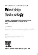 Windship technology by International Symposium on Windship Technology (1985 Southampton, England)