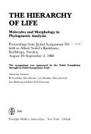 The hierarchy of life by Nobel Symposium (70th 1988 Björkborn, Karlskoga, Sweden), Bo Fernholm, Kare Bremer, Lars Brundin