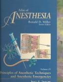 Cover of: Principles of anesthetic techniques and anesthetic emergencies by volume editor, Kevin K. Tremper.