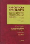 Cover of: An introduction to radioimmunoassay and related techniques by T. Chard, T. Chard