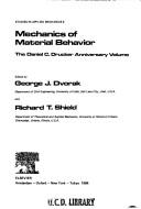 Cover of: Mechanics of material behavior: the Daniel C. Drucker anniversary volume