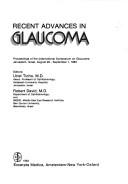 Cover of: Recent advances in glaucoma | International Symposium on Glaucoma (1983 Jerusalem)