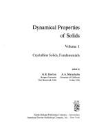 Dynamical properties of solids by G. K. Horton