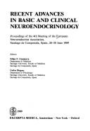 Cover of: Recent advances in basic and clinical neuroendocrinology: proceedings of the 4th Meeting of the European Neuroendocrine Association, Santiago de Compostela, Spain, 28-30 June 1989