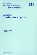 Barrelled locally convex spaces by Pedro Pérez Carreras