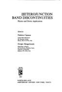 Cover of: Heterojunction band discontinuities by edited by Federico Capasso, Giorgio Margaritondo.