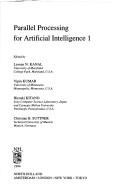 Cover of: Parallel processing for artificial intelligence by Laveen N. Kanal, Vipin Kumar, Hiroaki Kitano