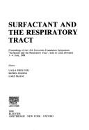 Cover of: Surfactant and the respiratory tract by Fernström Foundation Symposium "Surfactant and the Respiratory Tract" (1988 Lund, Sweden), Laila Ekelund, Bjorn Jonson, Fernström Foundation Symposium "Surfactant and the Respiratory Tract" (1988 Lund, Sweden)