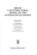 Cover of: ORANI, a multisectoral model of the Australian economy