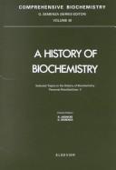 Cover of: Selected topics in the history of biochemistry | 