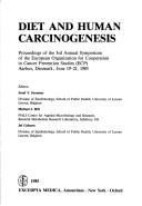 Cover of: Diet and human carcinogenesis by European Organization for Cooperation in Cancer Prevention Studies. Symposium