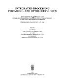 Cover of: Integrated processing for micro- and optoelectronics: proceedings of Symposium D on Integrated Processing for Micro- and Optoelectronics of the 1993 E-MRS Spring Conference, Strasbourg, France, May 4-7, 1993