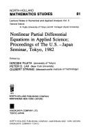 Cover of: Nonlinear partial differential equations in applied science: proceedings of the U.S.-Japan seminar, Tokyo, 1982