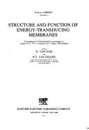 Structure and function of energy-transducing membranes by E. C. Slater, Karel van Dam