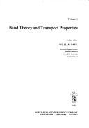 Cover of: Band theory and transport properties by Paul, William