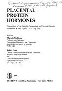 Cover of: Placental protein hormones by Satellite Symposium on Placental Protein Hormones (1988 Kōbe-shi, Japan)