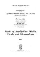 Cover of: Physics of amphiphiles--micelles, vesicles, and microemulsions: Varenna on Lake Como, Villa Monastero, 19-29 July 1983