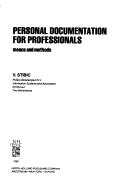 Personal documentation for professionals by Vladimír Stibic