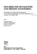 Site-directed mutagenesis and protein engineering by International Symposium on Site-Directed Mutagenesis and Protein Engineering (1990 Tromsø, Norway)