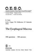 Cover of: The Esophageal Mucosa by R. Giuli, R. Giuli