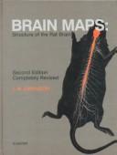 Cover of: Brain maps: structure of the rat brain : a laboratory guide with printed and electronic templates for data, models, and schematics