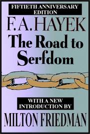 Cover of: The Road To Serfdom by Friedrich A. von Hayek