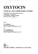 Cover of: Oxytocin: clinical and laboratory studies : proceedings of the Second International Conference on Oxytocin, Lac Beauport, Quebec, Canada, June 29 to July 1, 1984