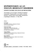 Cover of: Hypertension As an Insulin-Resistant Disorder: Genetic Factors and Cellular Mechanisms  by Ulf Smith, Niels Eske Bruun, Tomas Hedner