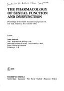 Cover of: The pharmacology of sexual function and dysfunction: proceedings of the Esteve Foundation Symposium VI, Son Vida, Mallorca, 9-12 October 1994