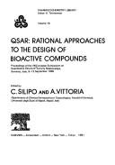 Cover of: QSAR, rational approaches to the design of bioactive compounds by European Symposium on Quantitative Structure-Activity Relationships (8th 1990 Sorrento, Italy), European Symposium on Quantitative Structure-Activity Relationships 19, C. Silipo, A. Vittoria, European Symposium on Quantitative Structure-Activity Relationships (8th 1990 Sorrento, Italy)