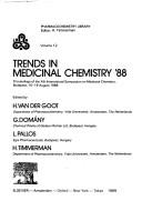 Cover of: Trends in Medicinal Chemistry '88: Proceedings of the Xth International Symposium on Medicinal Chemistry (Pharmacochemistry Library Vol 12)