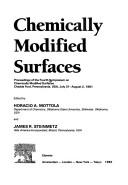 Cover of: Chemically Modified Surfaces: Proceedings of the Fourth Symposium on Chemically Modified Surfaces, Chadds Ford, Pennsylvania, Usa, July 31-August 2,