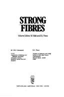 Cover of: Strong Fibres (Handbook of Composites, Vol 1) | W. Watt